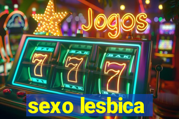 sexo lesbica